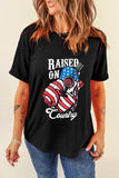 RAISED ON COUNTRY Round Neck T-Shirt - Trendsi - Flyclothing LLC