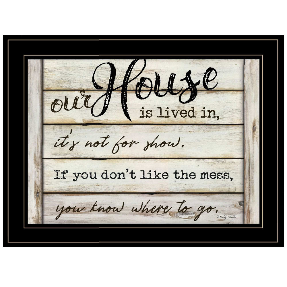 Our House is Lived In 3 Black Framed Print Wall Art - Homeroots - Flyclothing LLC