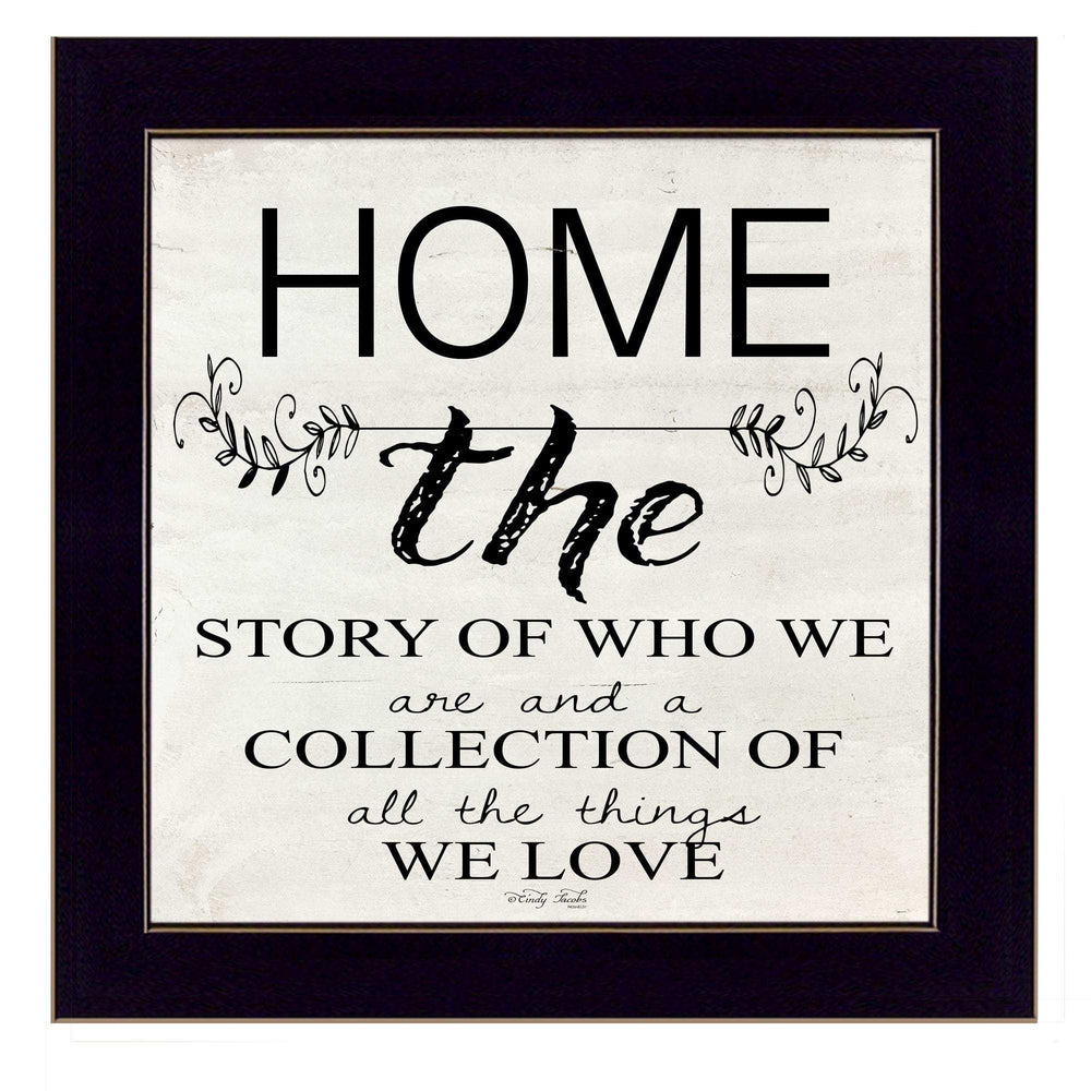 Home the Story of Who We Are Black Framed Print Wall Art - Homeroots - Flyclothing LLC