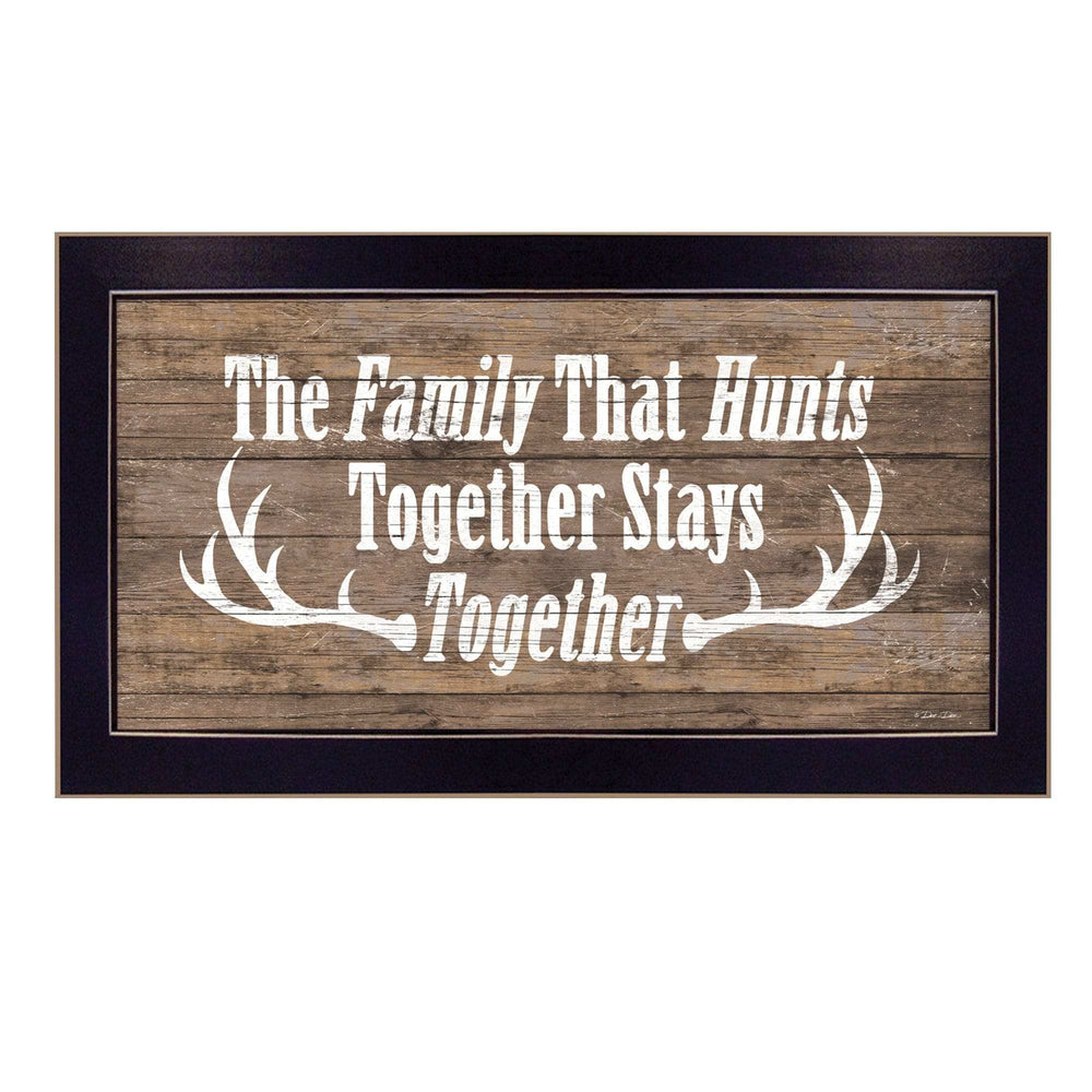 The Family that Hunts Black Framed Print Wall Art - Homeroots - Flyclothing LLC