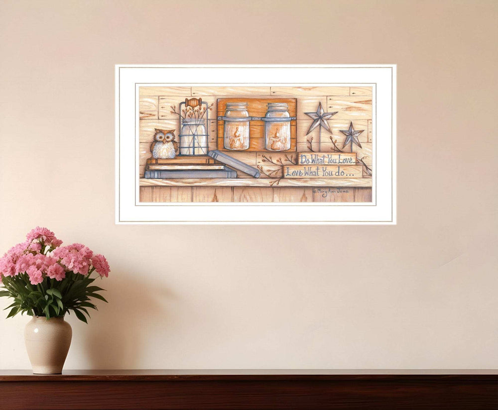 Do What You Love 1 White Framed Print Wall Art - Homeroots - Flyclothing LLC