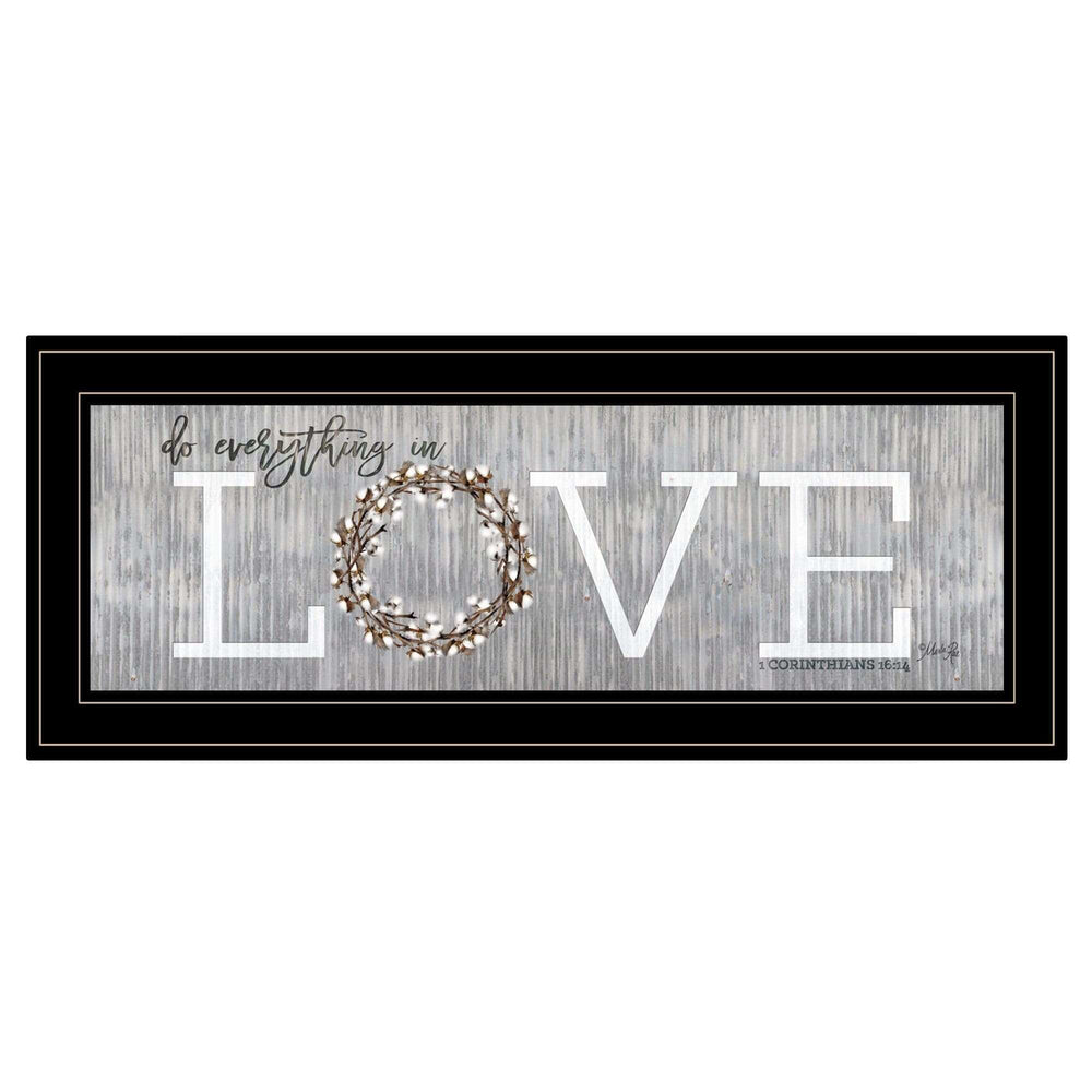 Love Do Everything in Love 1 Black Framed Print Wall Art - Homeroots - Flyclothing LLC