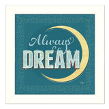 Always Dream White Framed Print Wall Art - Homeroots - Flyclothing LLC