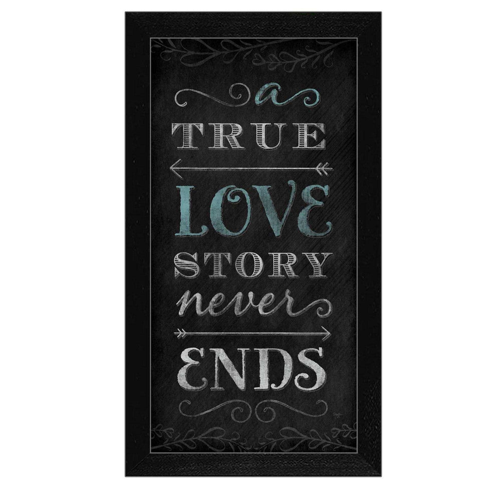 A TRUE Love Story Never Ends Black Framed Print Wall Art - Homeroots - Flyclothing LLC