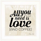 All You Need is Love and Coffee 1 White Framed Print Wall Art - Homeroots - Flyclothing LLC