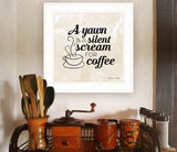 A Silent Scream for Coffee 1 White Framed Print Wall Art - Homeroots - Flyclothing LLC