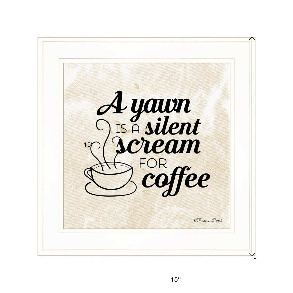 A Silent Scream for Coffee 1 White Framed Print Wall Art - Homeroots - Flyclothing LLC
