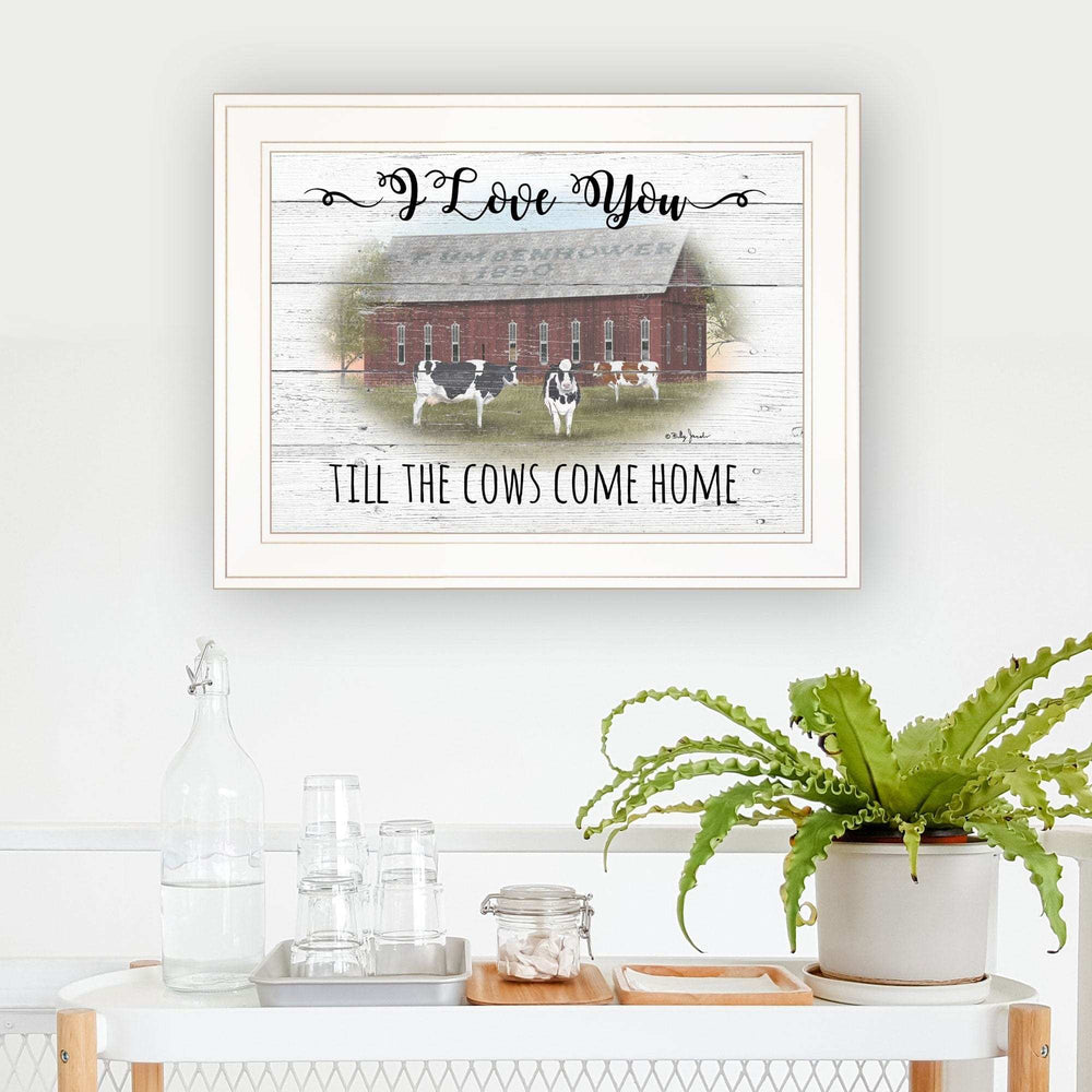 I Love You till the Cows Come Home 1 White Framed Print Wall Art - Homeroots - Flyclothing LLC
