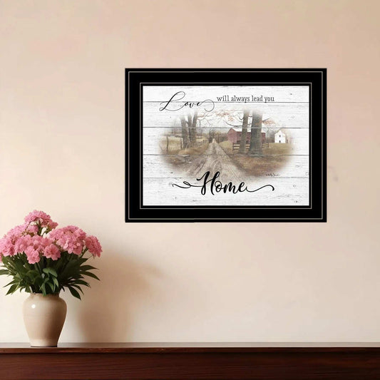Love Will Always Lead You Home Farmhouse Black Framed Print Wall Art - Homeroots - Flyclothing LLC
