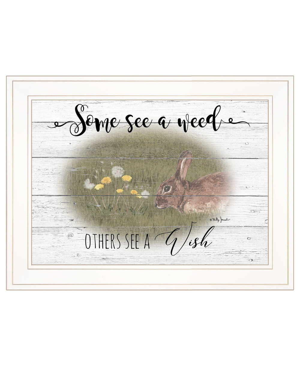 Some See A Weed 1 White Framed Print Wall Art - Homeroots - Flyclothing LLC