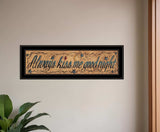 Always Kiss Me Goodnight 3 Black Framed Print Wall Art - Homeroots - Flyclothing LLC