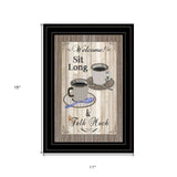 Sit Long Talk Much 2 Black Framed Print Wall Art - Homeroots - Flyclothing LLC