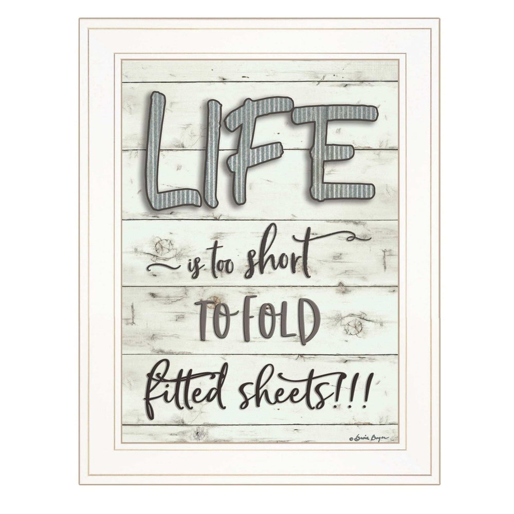 Life is too Short 1 White Framed Print Wall Art - Homeroots - Flyclothing LLC