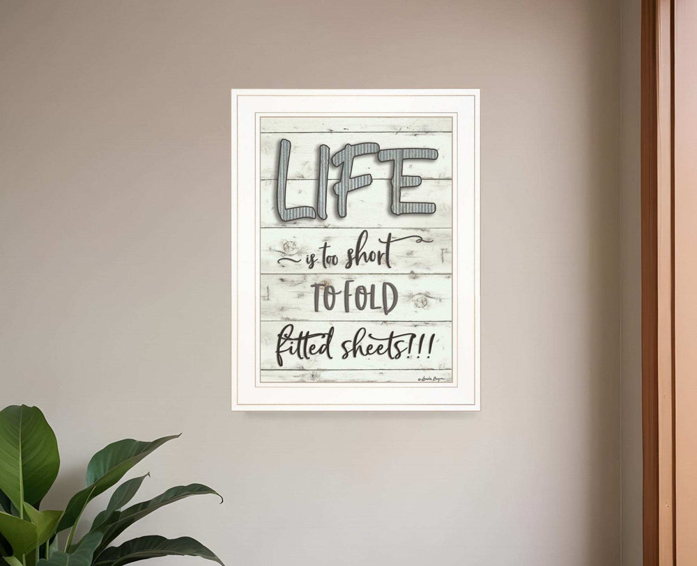 Life is too Short 1 White Framed Print Wall Art - Homeroots - Flyclothing LLC