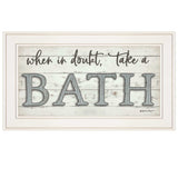 When in Doubt Take a Bath 2 White Framed Print Bathroom Wall Art - Homeroots - Flyclothing LLC