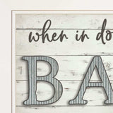 When in Doubt Take a Bath 2 White Framed Print Bathroom Wall Art - Homeroots - Flyclothing LLC