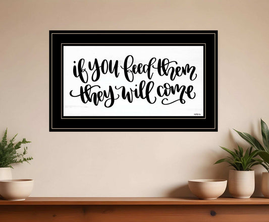 If You Feed Them 2 Black Framed Print Wall Art - Homeroots - Flyclothing LLC