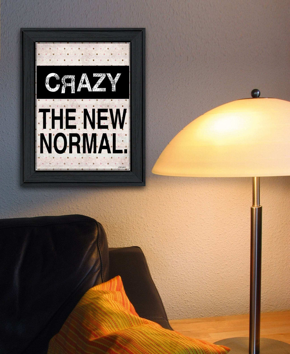Crazy The New Normal 1 Black Framed Print Wall Art - Homeroots - Flyclothing LLC