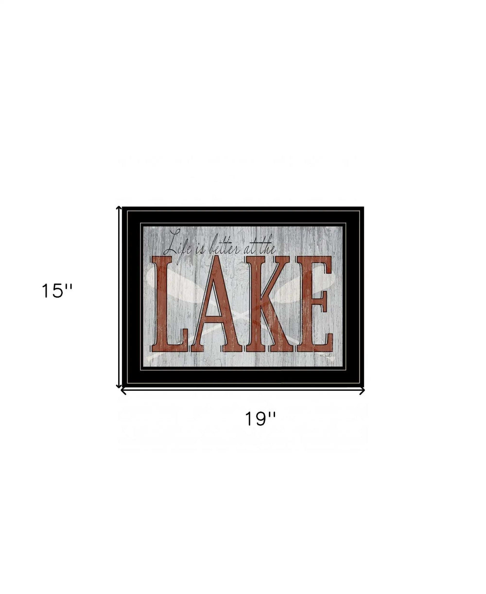 Life is Better at the Lake 2 Black Framed Print Wall Art - Homeroots - Flyclothing LLC