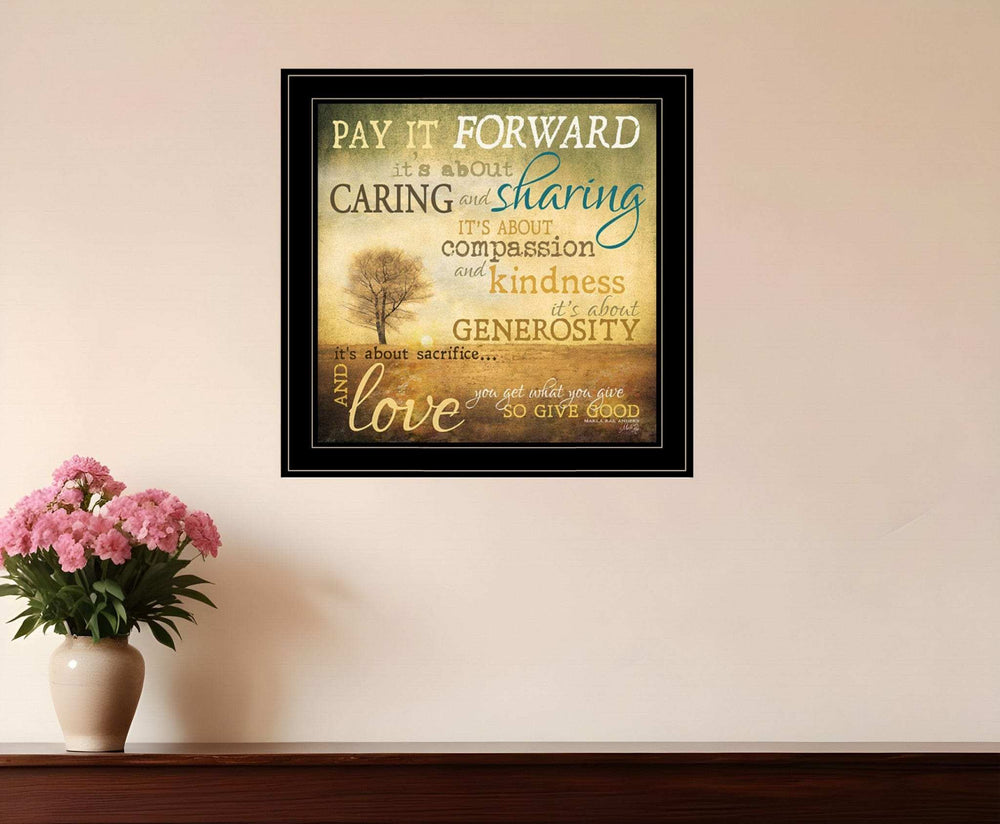 Meaning of Pay it Forward 3 Black Framed Print Wall Art - Homeroots - Flyclothing LLC