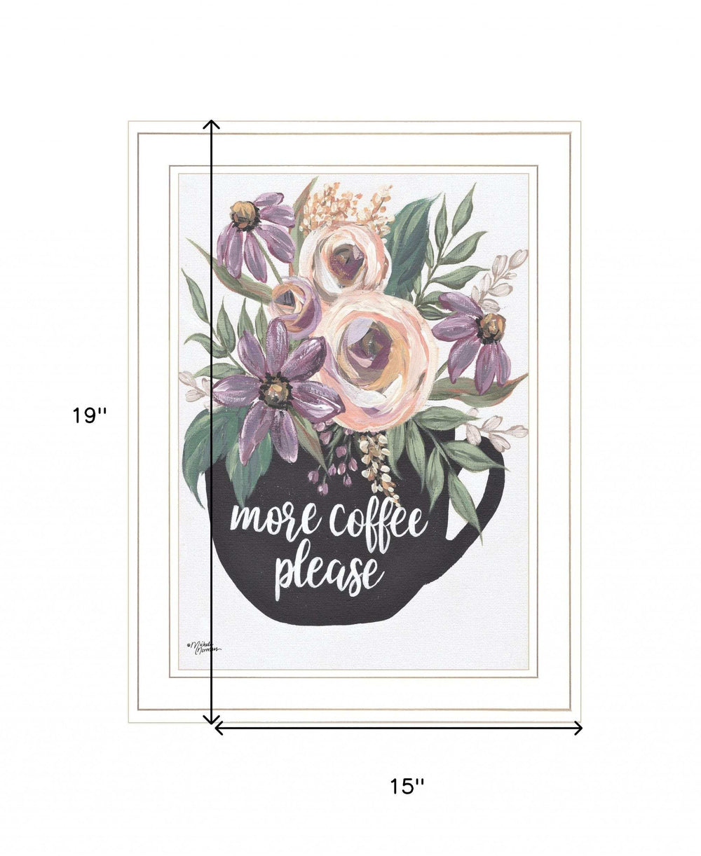 More Coffee Please 1 White Framed Print Kitchen Wall Art - Homeroots - Flyclothing LLC