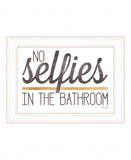 No Selfies in the Bathroom 5 White Framed Print Bathroom Wall Art - Homeroots - Flyclothing LLC
