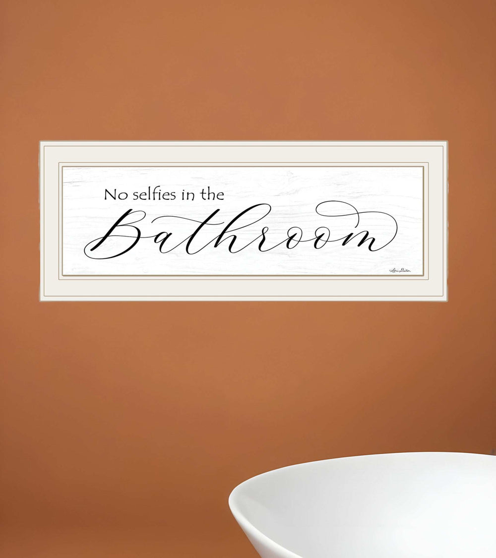No Selfies in the Bathroom 1 White Framed Print Bathroom Wall Art - Homeroots - Flyclothing LLC