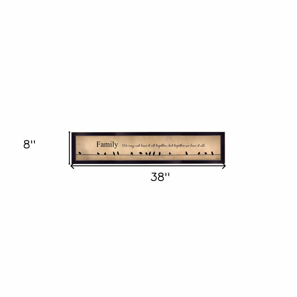 Family Together We Have It All 2 Black Framed Print Wall Art - Homeroots - Flyclothing LLC