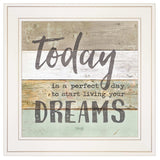 Live Your Dreams Today 1 White Framed Print Wall Art - Homeroots - Flyclothing LLC