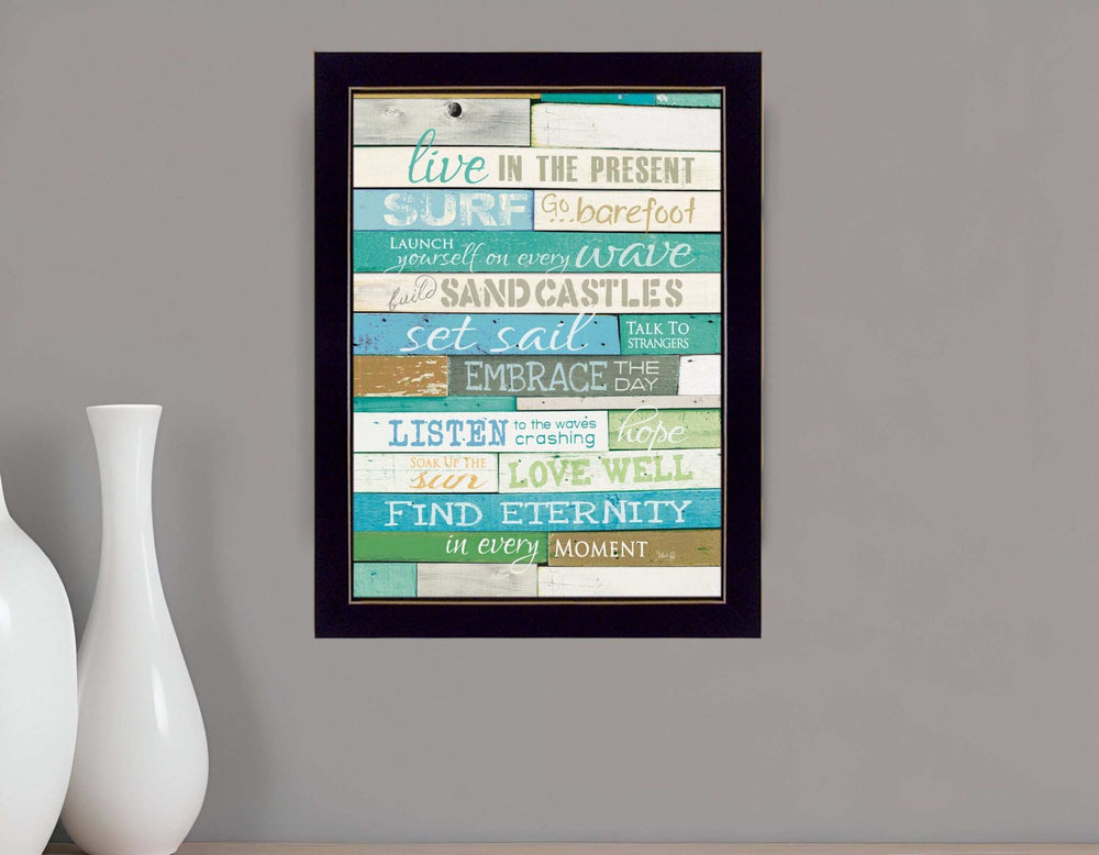 Live in the Present 1 Black Framed Print Wall Art - Homeroots - Flyclothing LLC