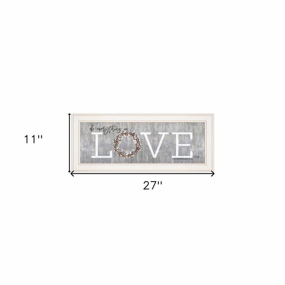 Love Do Everything in Love 2 White Framed Print Wall Art - Homeroots - Flyclothing LLC