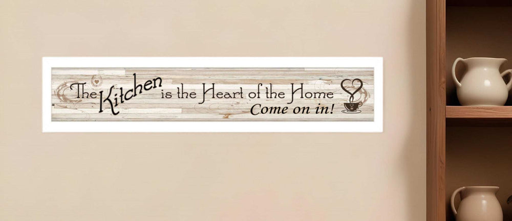 Kitchen Is The Heart of The Home White Framed Print Kitchen Wall Art - Homeroots - Flyclothing LLC