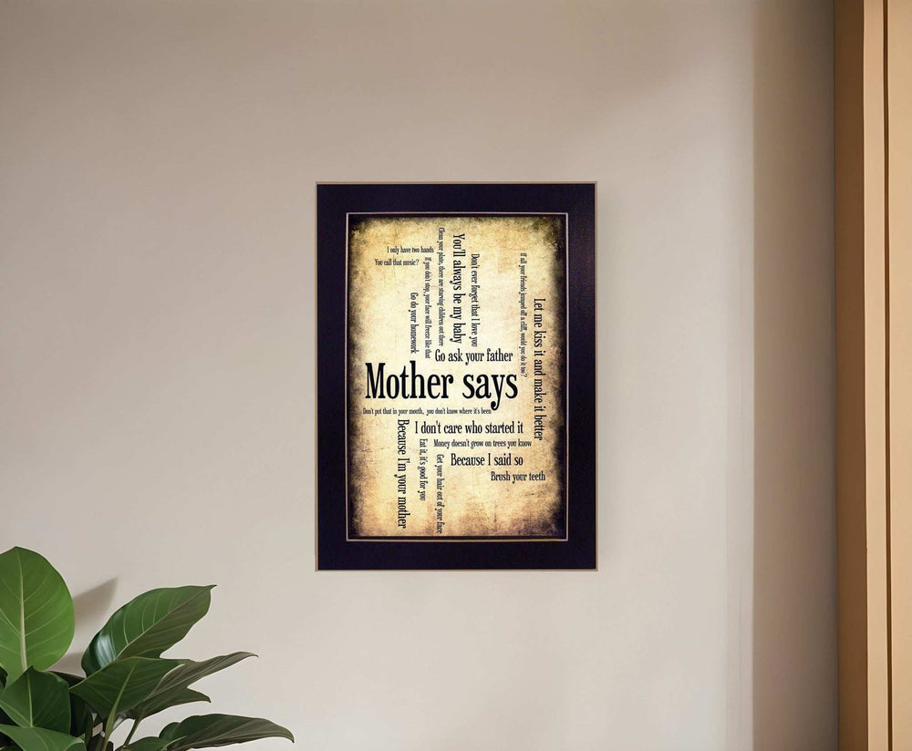 Mother Says 1 Black Framed Print Wall Art - Homeroots - Flyclothing LLC