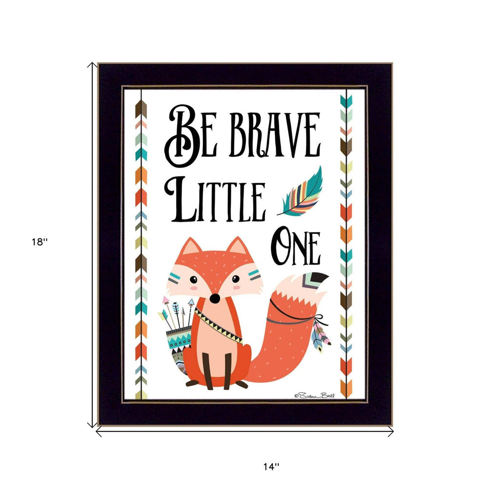 Be Brave Little One 1 Black Framed Print Wall Art - Homeroots - Flyclothing LLC