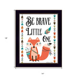 Be Brave Little One 1 Black Framed Print Wall Art - Homeroots - Flyclothing LLC