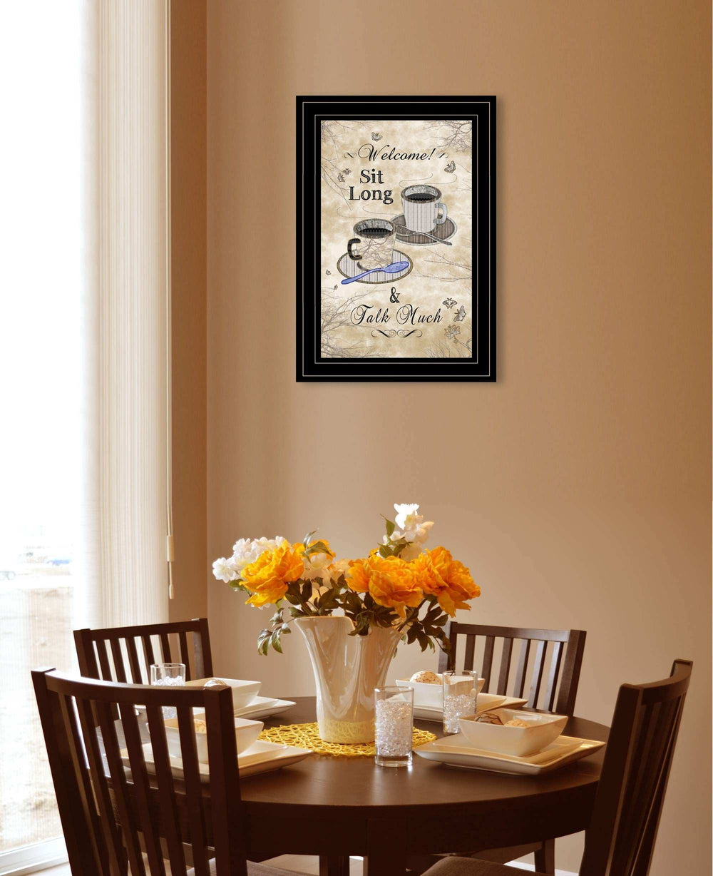 Sit Long Talk Much 4 Black Framed Print Kitchen Wall Art - Homeroots - Flyclothing LLC