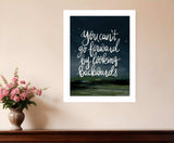 Go Forwards not Backwards 1 White Framed Print Wall Art - Homeroots - Flyclothing LLC