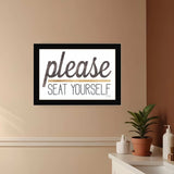 Please Seat Yourself 1 Black Framed Print Wall Art - Homeroots - Flyclothing LLC