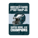 Philadelphia Eagles Super Bowl LIX Champions Parking Sign - Philadelphia Eagles - Flyclothing LLC