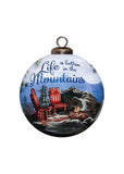 Scenic Life is Better in the Mountains Hand Painted Mouth Blown Glass Ornament - Homeroots - Flyclothing LLC