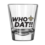 New Orleans Saints 2oz Slogan Shot Glass - Logo Brands - Flyclothing LLC