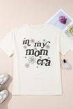 IN MY MOM ERA Round Neck Short Sleeve T-Shirt - Trendsi - Flyclothing LLC