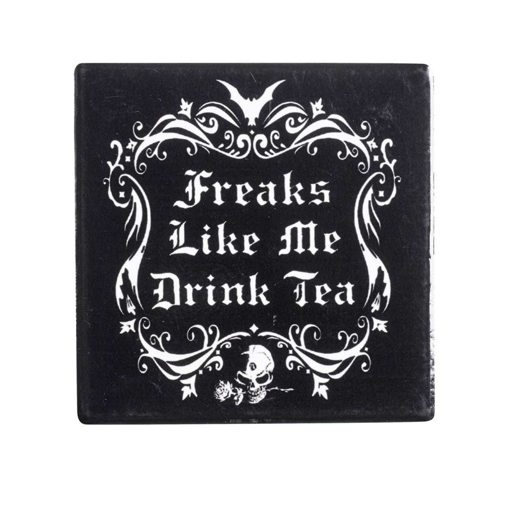 Alchemy Gothic Freaks Like Me Drink Tea Coaster - Alchemy Gothic - Flyclothing LLC
