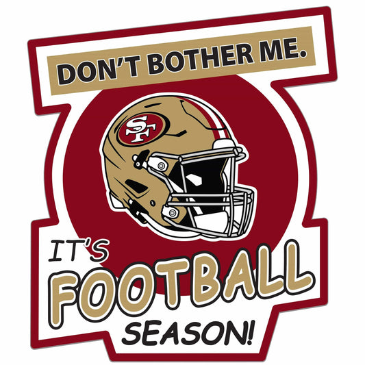 San Francisco 49ers Don't Bother Me Auto Decal - San Francisco 49ers - Flyclothing LLC