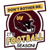 Washington Commanders Don't Bother Me Auto Decal - Washington Commanders - Flyclothing LLC