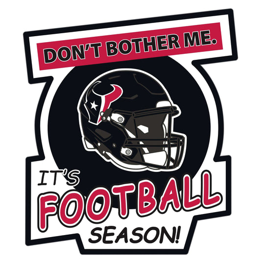 Houston Texans Don't Bother Me Auto Decal - Houston Texans - Flyclothing LLC
