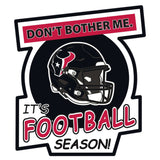 Houston Texans Don't Bother Me Auto Decal - Houston Texans - Flyclothing LLC
