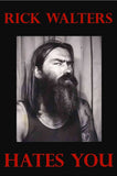 Black Market Art Company Rick Walters Hates You Print - Black Market Art Company - Flyclothing LLC