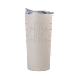 Mothers Day 20oz Boy Mama Sand Powder Coat Tumbler - Logo Brands - Flyclothing LLC