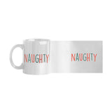 Naughty 11oz Sublimated Mug - Logo Brands - Flyclothing LLC